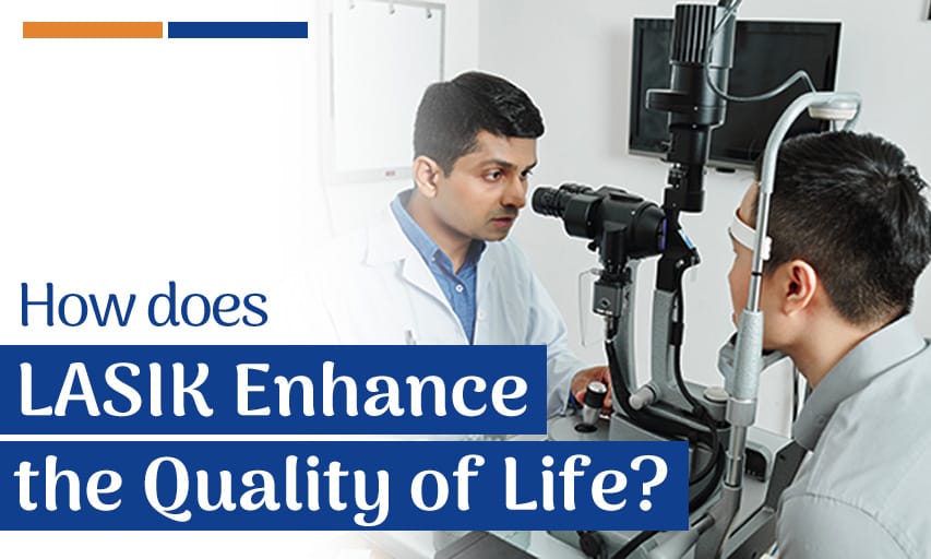 Is Lasik Worth It? 8 Ways It Enhances the Quality of Your Life